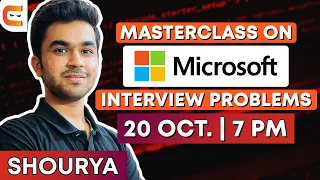 Masterclass on Microsoft Interview Problems