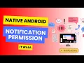 ANDROID 13 - NOTIFICATION PERMISSION TUTORIAL IN JAVA