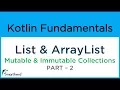Kotlin LIST and ARRAYLIST tutorial Mutable and Immutable Collections for Android PART-2 2