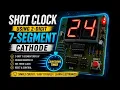 Shot Clock Using 2-Digit 7-Segment Display Electronics Project