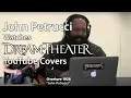 Download Lagu John Petrucci Watches DREAM THEATER Fan YouTube Covers | MetalSucks