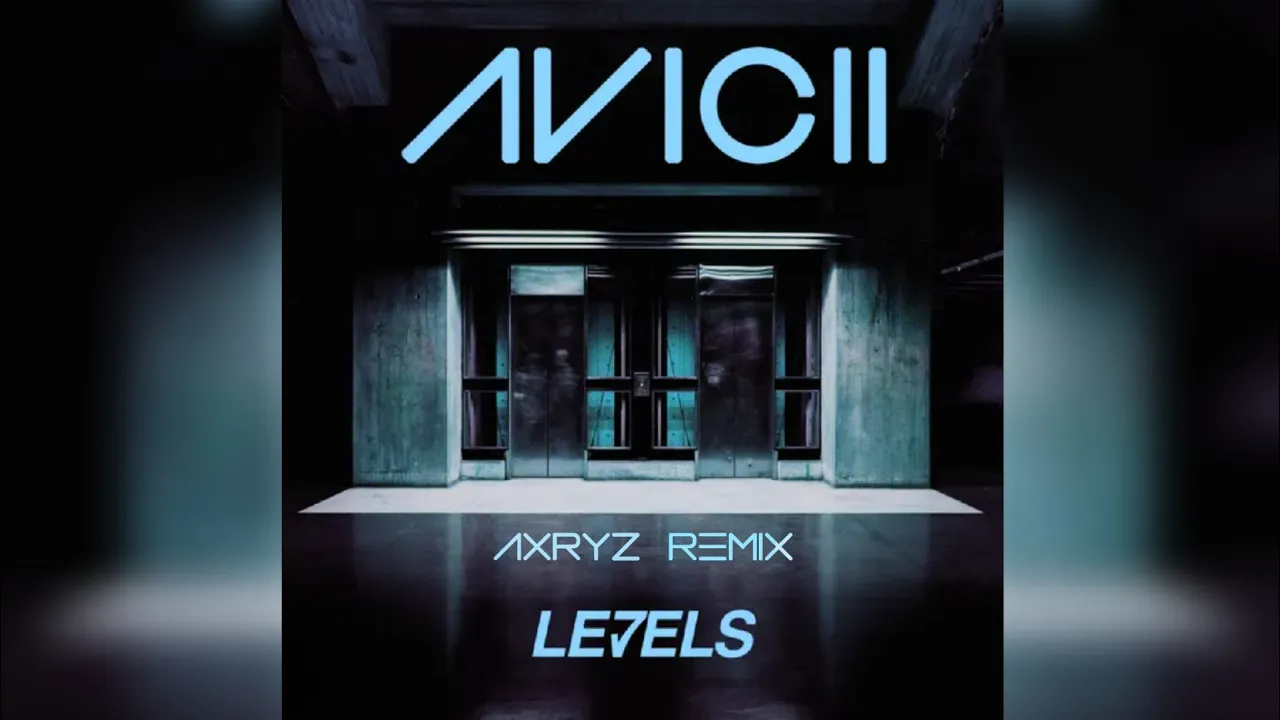 Avicii  - Levels (Axryz Remix)