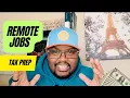 Work From Home Jobs Episode 1 - Tax Prep and Assistants
