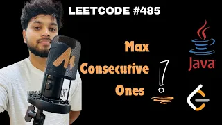 485 Max Consecutive Ones Leetcode Java DSA