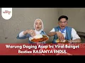 Lagu Warung Daging Asap Ini Viral Banget Bestiee RASANYA ENDUL -BIKIN LAPER(21/11/25)P3