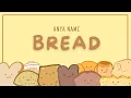 Download Lagu Bread - by Anya Nami - Stoopid Shoelace Lyric Video
