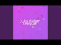 Lagu Luka dalam Senyum