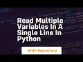 Read multiple variables in a single line in python