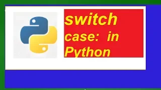 How to Make SWITCH program in Python Using IDLE