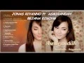 Download Lagu Jonas Rivanno ft. Asmirandah - Bejana Kosong