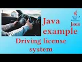 Driving license system - Java Example
