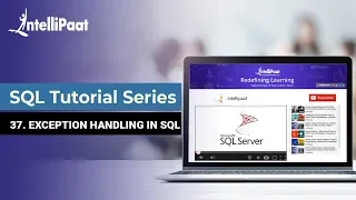 Exception Handling in SQL SQL Try Catch Exception handling Tutorial Intellipaat