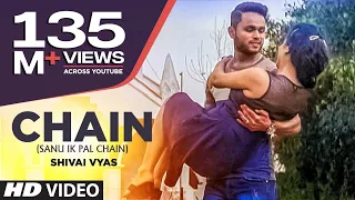 Download Chain (Sanu Ik Pal Chain) Full Video Song | Shivai Vyas | Latest Punjabi Songs MP3