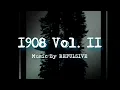 Download Lagu 1908 Vol. II Extenteded Ver ( Music By Repulsive - Topic )