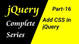 jQuery tutorial for beginners in Hindi Adding CSS in jQuery Part-16 CSEtutorials