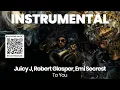INSTRUMENTAL BEAT : To You - Juicy J, Robert Glasper, Emi Secrest