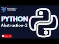 Abstract Classes and Methods in Python OOP Abstraction Python Tutorial Chapter 19 - Part 2