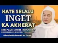 Download Lagu HATE SLALU INGET KAMPUNG AKHERAT || Tempat Urang Babalik ! Nasihat ABUYA UCI TURTUSI Adeum
