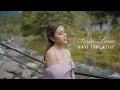 Download Lagu MARSHA ZULKARNAIN - HATI TERLATIH | Cover By Sasya Laras