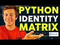 How to Create an Identity Matrix in Python Using Numpy