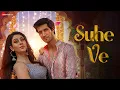 Download Lagu Suhe Ve | Dill Bill | Warina Hussain, Ishaan A Khanna | Kanika Kapoor | Shabbir Ahmed