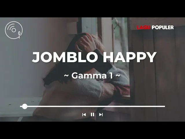 Download MP3 Gamma1 - Jomblo Happy (Lirik Lagu)