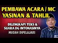Download Lagu PEMBAWA ACARA/MC YASINAN DAN TAHLILAN DILENGKAPI DENGAN TEKS DAN SUARA