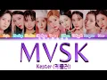 Download Lagu [UPDATED] Kep1er (케플러) - MVSK [Color Coded Lyrics Han|Rom|Eng]