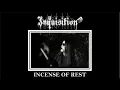 Download Lagu Inquisition - Incense of Rest (Full Album)