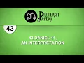 43 Daniel 11 An Interpretation