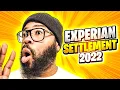 How to get 300- 900 settlement from Experian