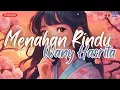 Download Lagu Menahan Rindu - Wany Hasrita (Lirik Video)