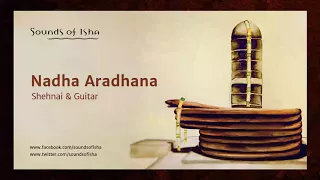 Download Nada Aradhana - Shehnai and Guitar  || Meditative Music || Sound MP3