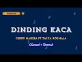 Download Lagu DINDING KACA || GERRY MAHESA FT TASYA ROSMALA (Slowed + Reverb)