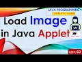 L63 Load Image in Java Applet Java Tutorial Java Programming Lectures in Hindi