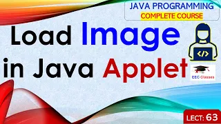 L63 Load Image in Java Applet Java Tutorial Java Programming Lectures in Hindi