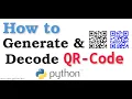 How to Generate and Decode QR Code in Python