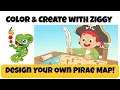 Design Your Own Pirate Map - Sketch Create and Hide the Treasure Color and Create with Ziggy