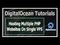 Hosting Multiple PHP Websites On One Single Ubuntu 18 04 DigitalOcean VPS Using Apache Server