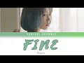 Download Lagu Taeyeon (태연) - FINE Lyrics Color Coded (Han/Rom/Eng)