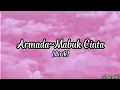 Download Lagu Armada~Mabuk Cinta {Lirik} Viral Tiktok