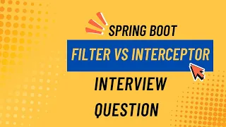 Spring Boot Filter vs Interceptor When to Use What Spring Boot Tutorial