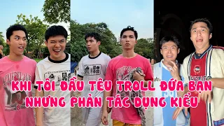 Hoàng Hôn | Khi Tôi Đầu Têu Troll Đứa Bạn Bị Phản Tác Dụng | Tổng Hợp Clip Triệu View Siêu Hài P31
