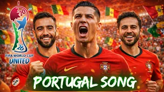 portugal song fifa world cup 2026 anthem of the fans