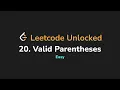 20 Valid Parentheses Leetcode Unlocked - Python