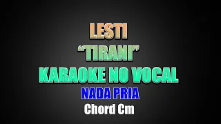 Download LESTI - TIRANI [KARAOKE NO VOCAL] NADA PRIA MP3