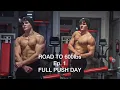 ROAD TO 600 LBS DEADLIFT EP 1 | FULL PUSH DAY