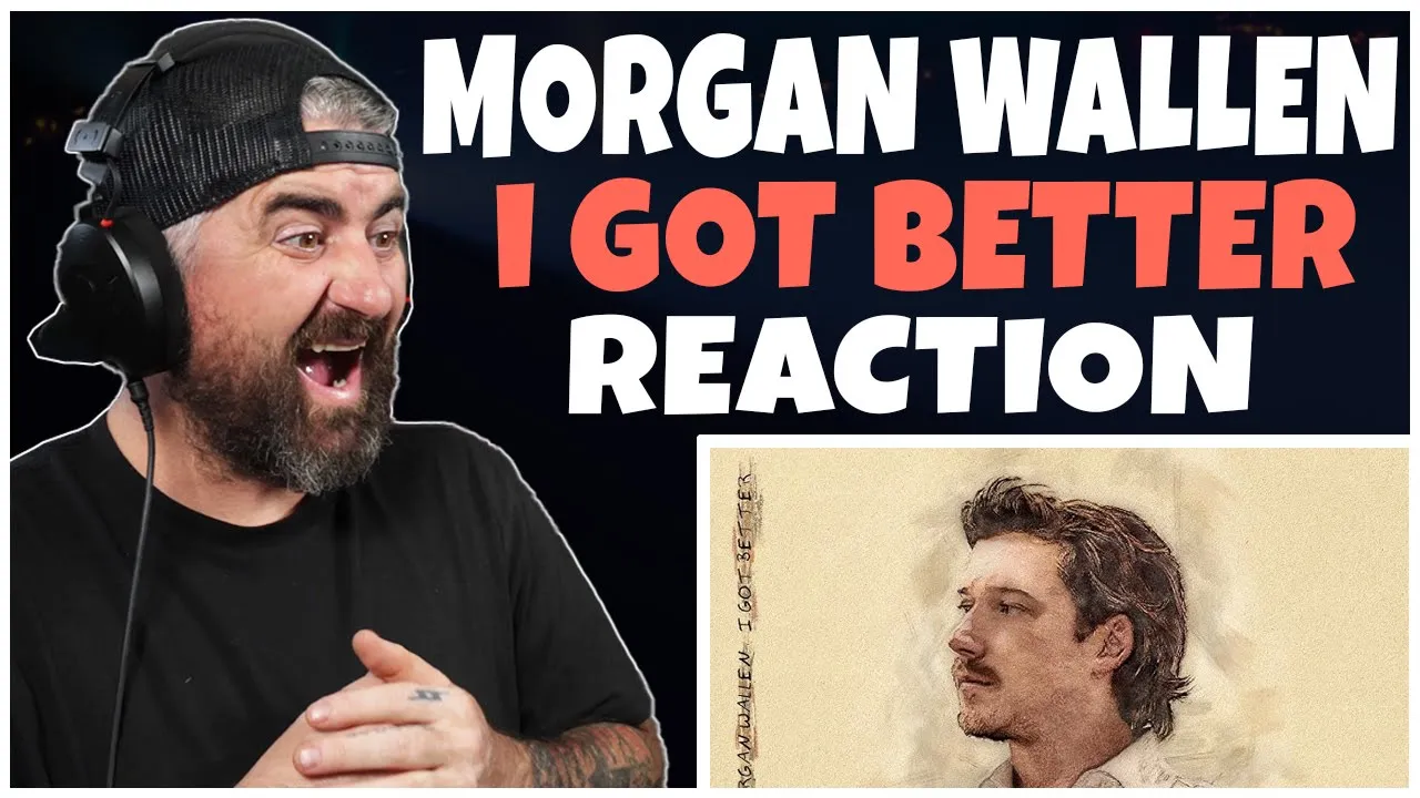 Morgan Wallen - I Got Better (Rock Artist Reaction) Morgan Wallen - I Got Better (Rock Artist Reaction)