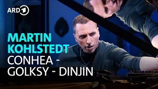 CONHEA - GOLKSY - DINJIN | Martin Kohlstedt | BR Klassik