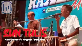 Download Sun Tulis - Anggun Pramudita ft. Ader Negro ( Kendang ) | Live New RAXZASA Music MP3